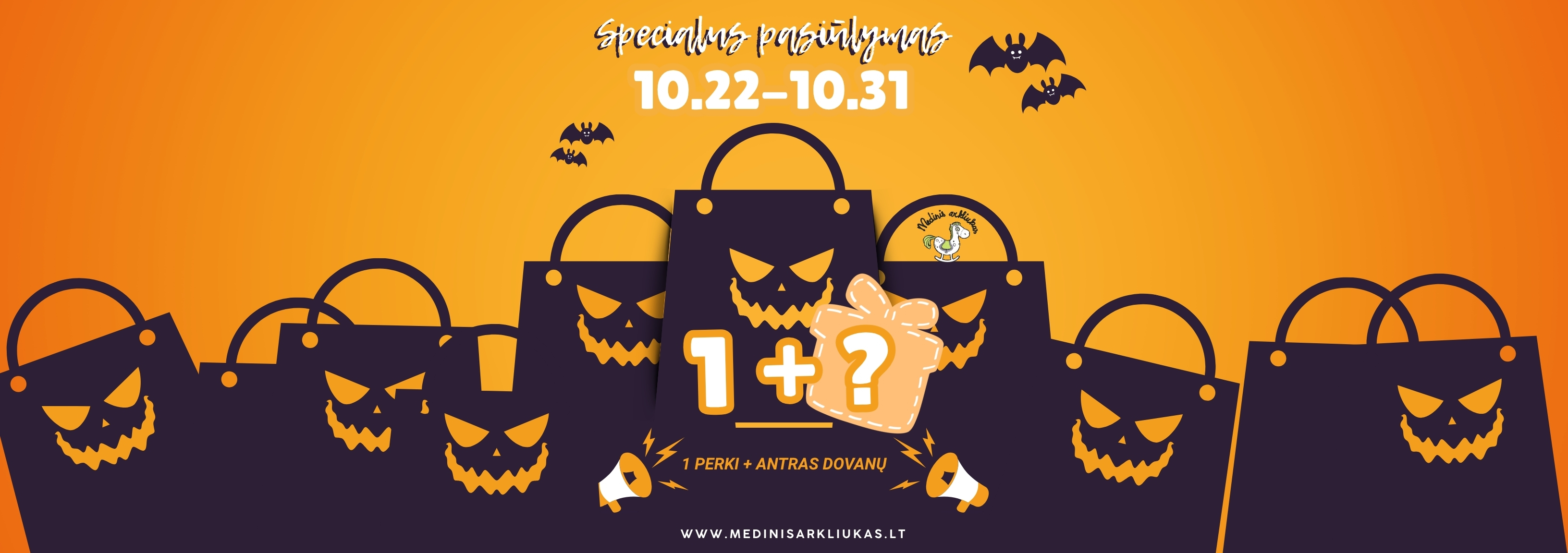 SPECIALUS PASIŪLYMAS (10.22-10.31)